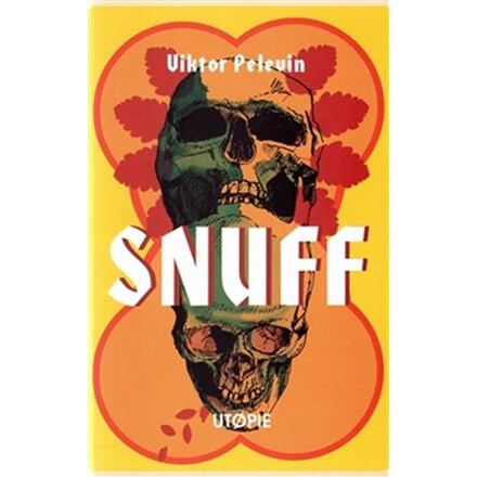 Snuff - Viktor Pelevin