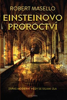 Einsteinovo proroctví - Robert Masello