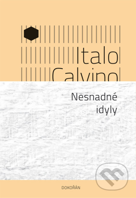 Nesnadné idyly - Italo Calvino