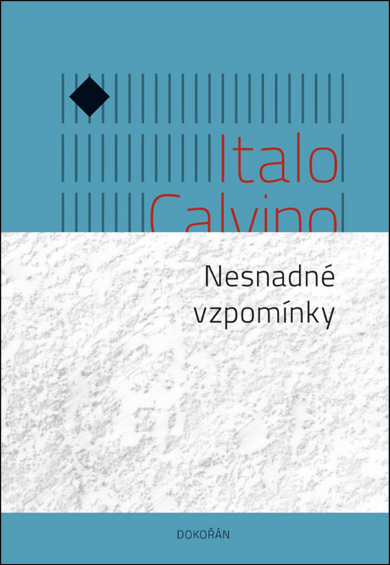 Nesnadné vzpomínky - Italo Calvino