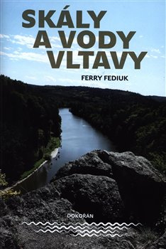 Skály a vody Vltavy - Ferry Fediuk