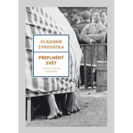 Přeplněný svět - Vladimír Syrovátka