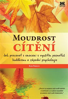 Moudrost cítění - Rob Preece