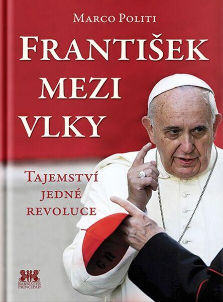 František mezi vlky - Marco Politi
