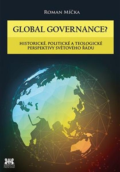 Global governance? - Roman Míčka