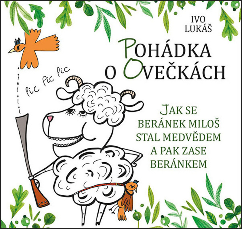 Pohádka o ovečkách - Ivo Lukáš