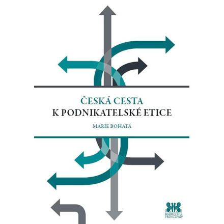 Česká cesta k podnikatelské etice - Marie Bohatá