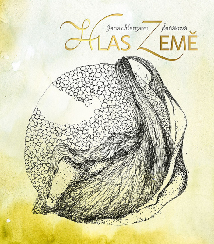 Hlas Země - Jana Margaret Šaňáková