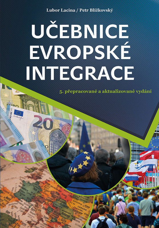 Učebnice evropské integrace - Petr Blížkovský, Lubor Lacina
