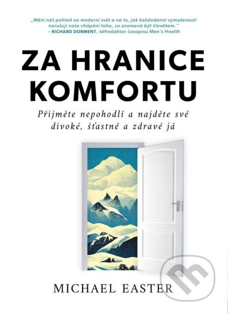 Za hranice komfortu - Michael Easter