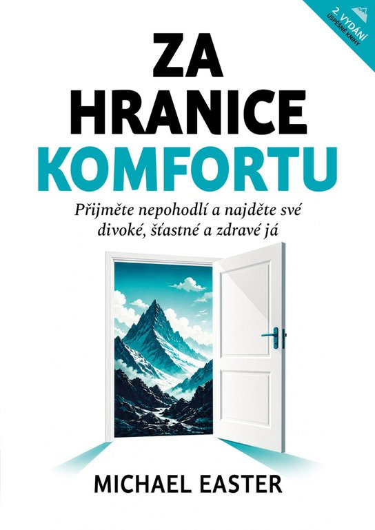 Za hranice komfortu (Přijměte nepohodlí a najděte své divoké, šťastné a zdravé já)