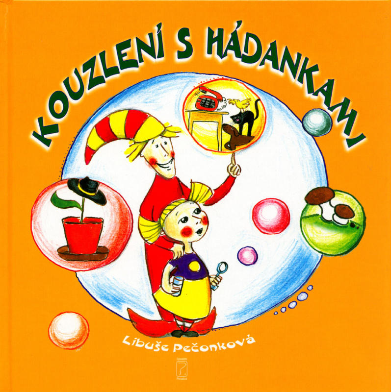 Kouzlení s hádankami - Libuše Pečonková, Cecílie Kudělová - kniha z kategorie Naučné knihy