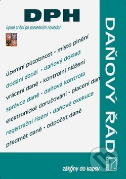 DPH a Daňový řád (Úplné znění po posledních novelách) - kniha z kategorie Účetnictví a daně