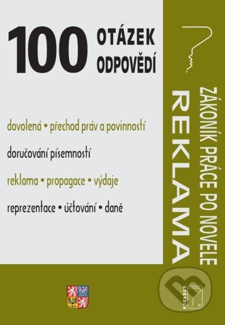 100 otázek a odpovědí - Zákoník práce po novele, Reklama a propagace - kniha z kategorie Daně