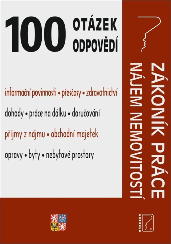 100 Otázek odpovědí - Zákoník práce po novele, Nájem nemovitostí - kniha z kategorie Právo