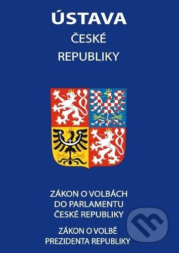 Ústava České republiky 2023 - Zákon o volbě prezidenta republiky, Zákon o volbách do Parlamentu Česk
