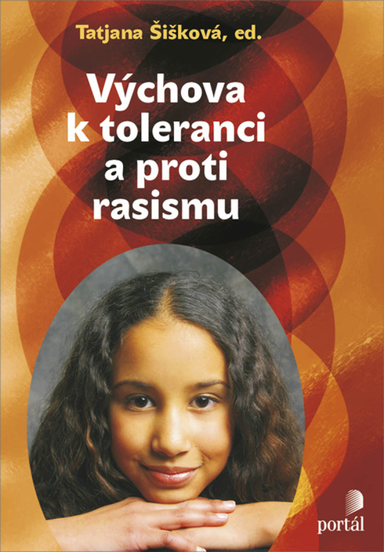 Výchova k toleranci a proti rasismu - kolektiv, Tatjana Šišková