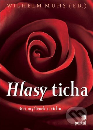 Hlasy ticha (365 myšlenek o tichu) - Wilhelm Muhs - kniha z kategorie Citáty