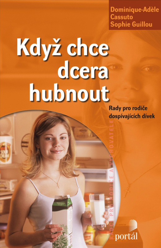 Když chce dcera hubnout - Dominique-Adele Cassuto, Sophie Guillou