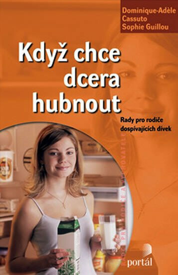 Když chce dcera hubnout - Dominique-Adele Cassuto, Sophie Guillou
