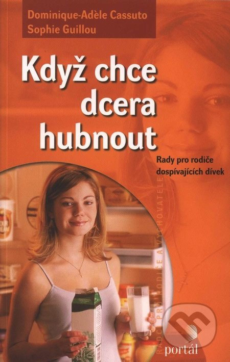 Když chce dcera hubnout - Dominique-Adele Cassuto, Sophie Guillou