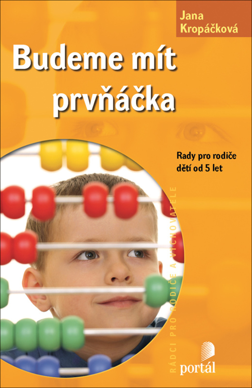 Budeme mít prvňáčka - Jana Kropáčková