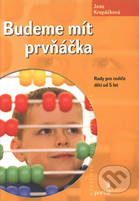 Budeme mít prvňáčka - Jana Kropáčková