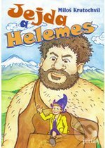 Jejda a Helemes - Milos Kratochvil - kniha z kategorie Pohádky