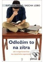 Odložím to na zítra - Kathrin Passig, Sascha Lobo