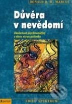 Důvěra v nevědomí - Donald M. Marcus