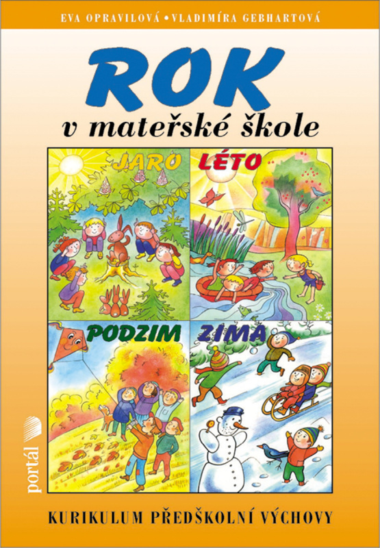 Rok v mateřské škole - Eva Opravilová, Vladimíra Gebhartová