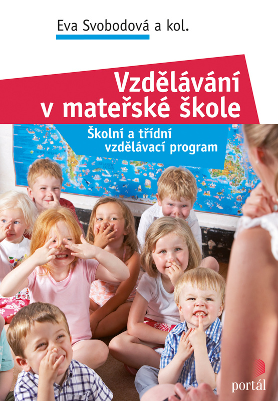 Vzdělávání v mateřské škole - kol., Eva Svobodová