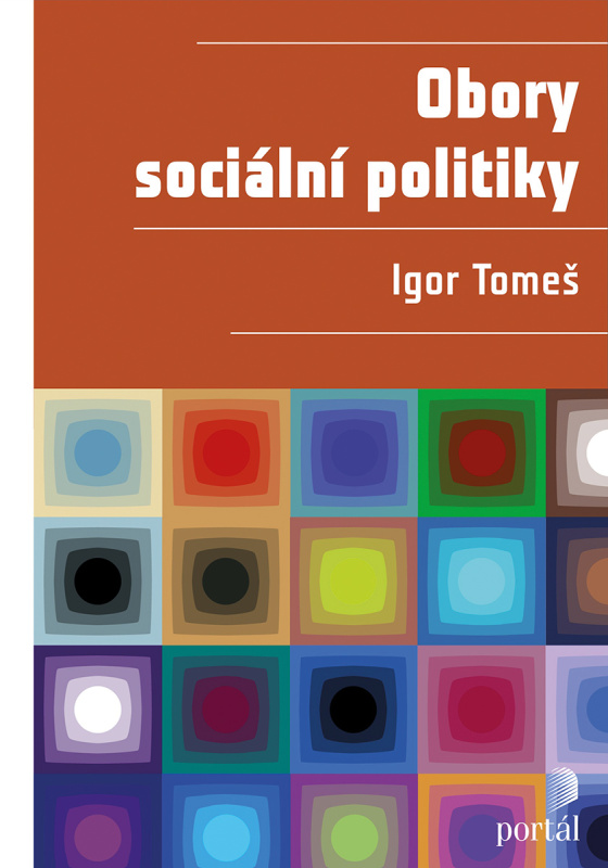 Obory sociální politiky - Igor Tomeš - kniha z kategorie Sociologie