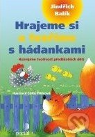 Hrajeme si a tvoříme s hádankami - Jindřich Balík