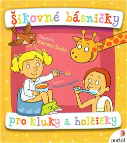Šikovné básničky pro kluky a holčičky - Romana Suchá