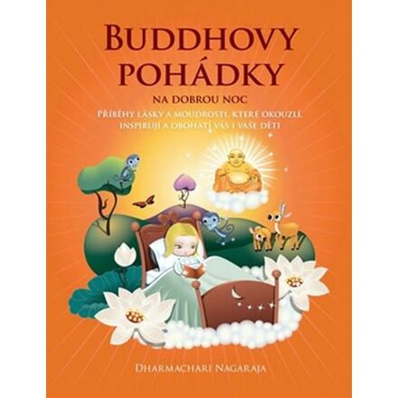 Buddhovy pohádky na dobrou noc - Nagaraja Dharmachari