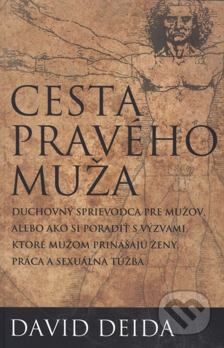 Cesta pravého muža - David Deida
