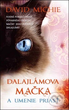 Dalajlamova mačka a umenie priasť - David Michie