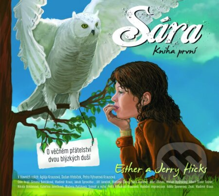 Sára - kniha první - Esther Hicks, Jerry Hicks