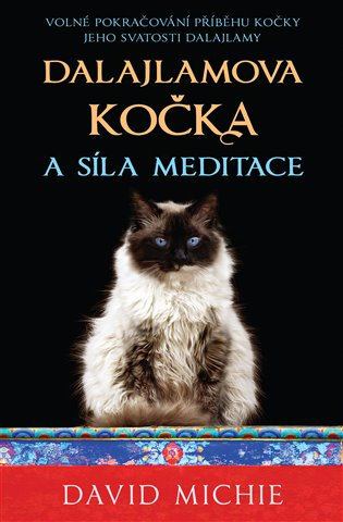 Dalajlamova kočka a síla meditace - David Michie