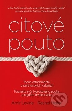 Citové pouto - Amir Levine, Rachel Heller
