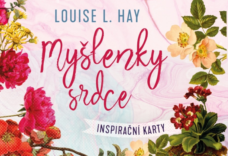 Myšlenky srdce - Louise L. Hay