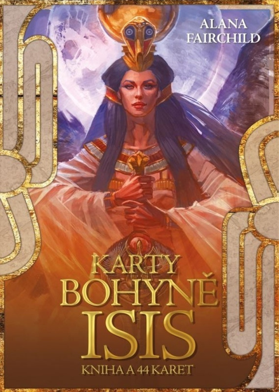 Karty bohyně Isis - Alana Fairchild