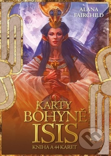 Karty bohyně Isis - Alana Fairchild
