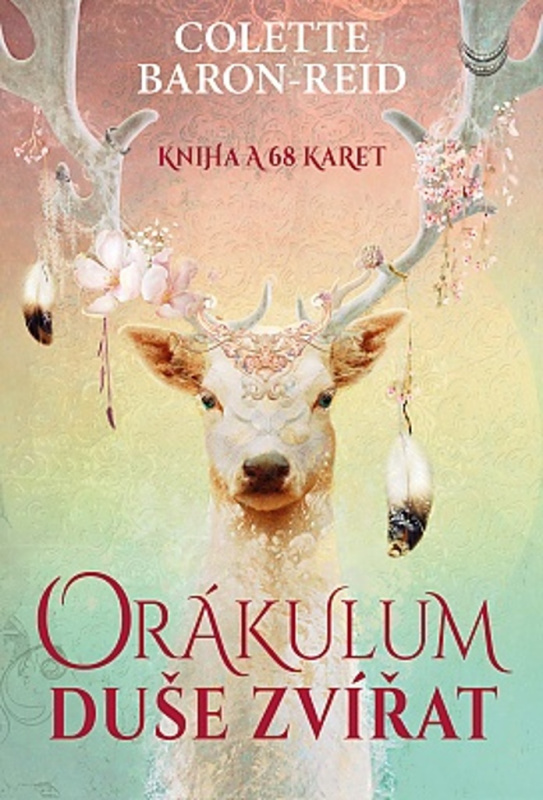Orákulum duše zvířat - Colette Baron-Reid