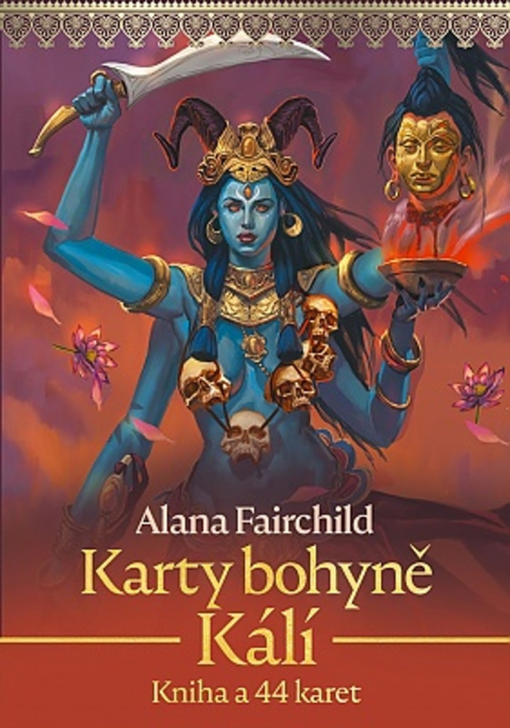 Karty bohyně Kálí - Alana Fairchild