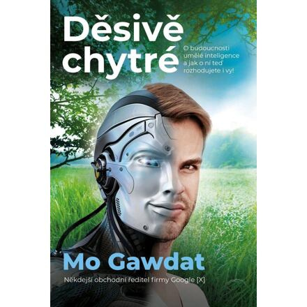 Děsivě chytré - Mo Gawdat