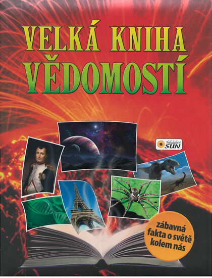 Velká kniha vědomostí - červená NAKLADATELSTVÍ SUN s.r.o.