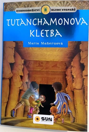 Klub stopařů: Tutanchamonova kletba - Maria Maneruová