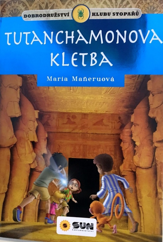 Klub stopařů: Tutanchamonova kletba - Maria Maneruová